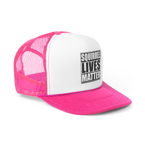 Squirrel Lives Matter Trucker Cap